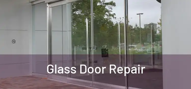  Glass Door Repair 